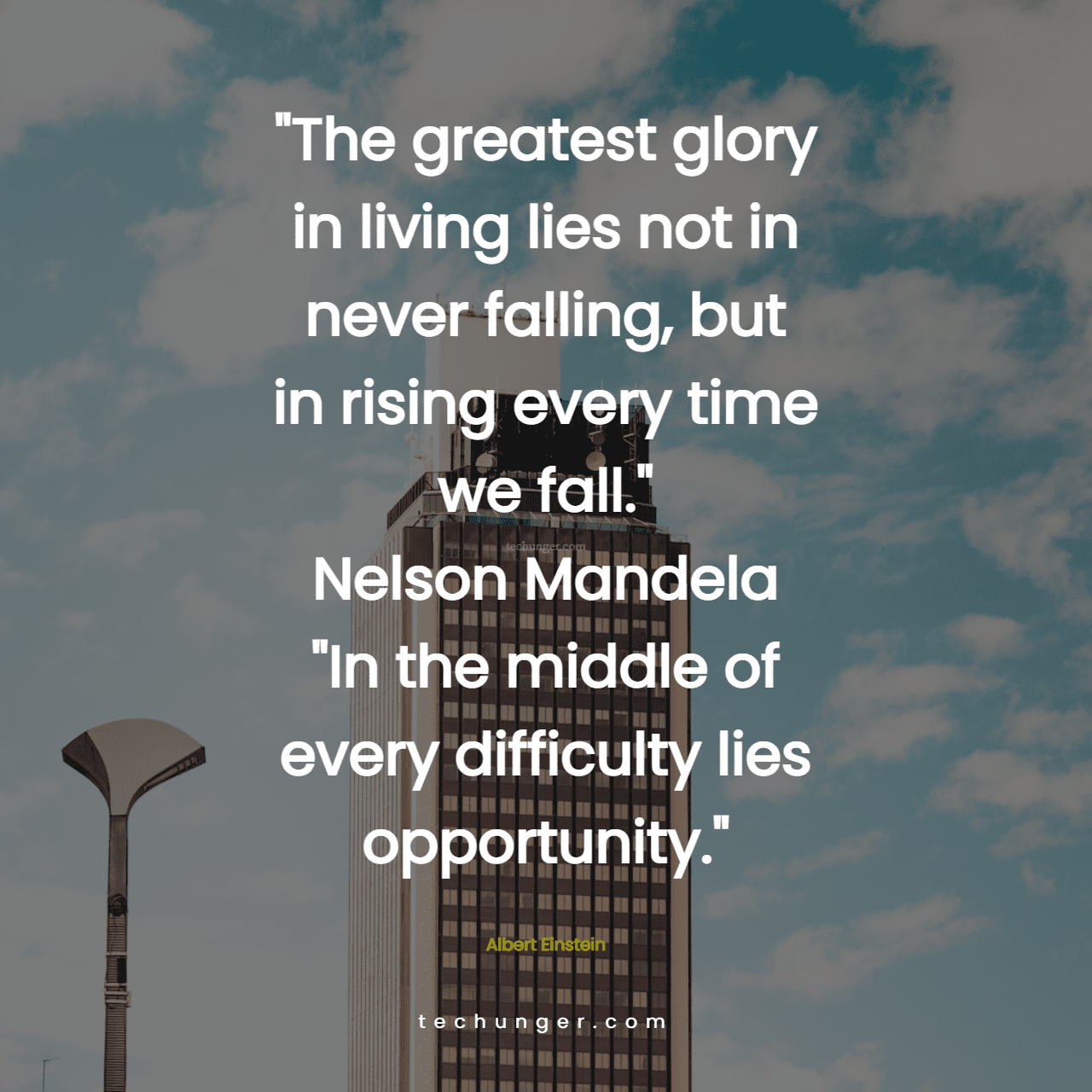 motivational,inspirational,quotes,
  The greatest glory in living lies not in never falling, but in rising every
  time we fall.Nelson Mandela In the middle of every difficulty lies
  opportunity.Albert Einstein
