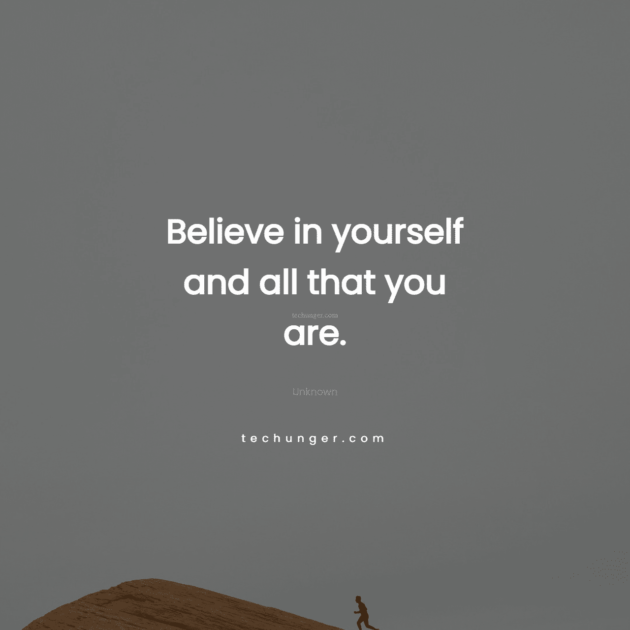 motivational,inspirational,quotes,Believe in yourself and all that you are.Unknown