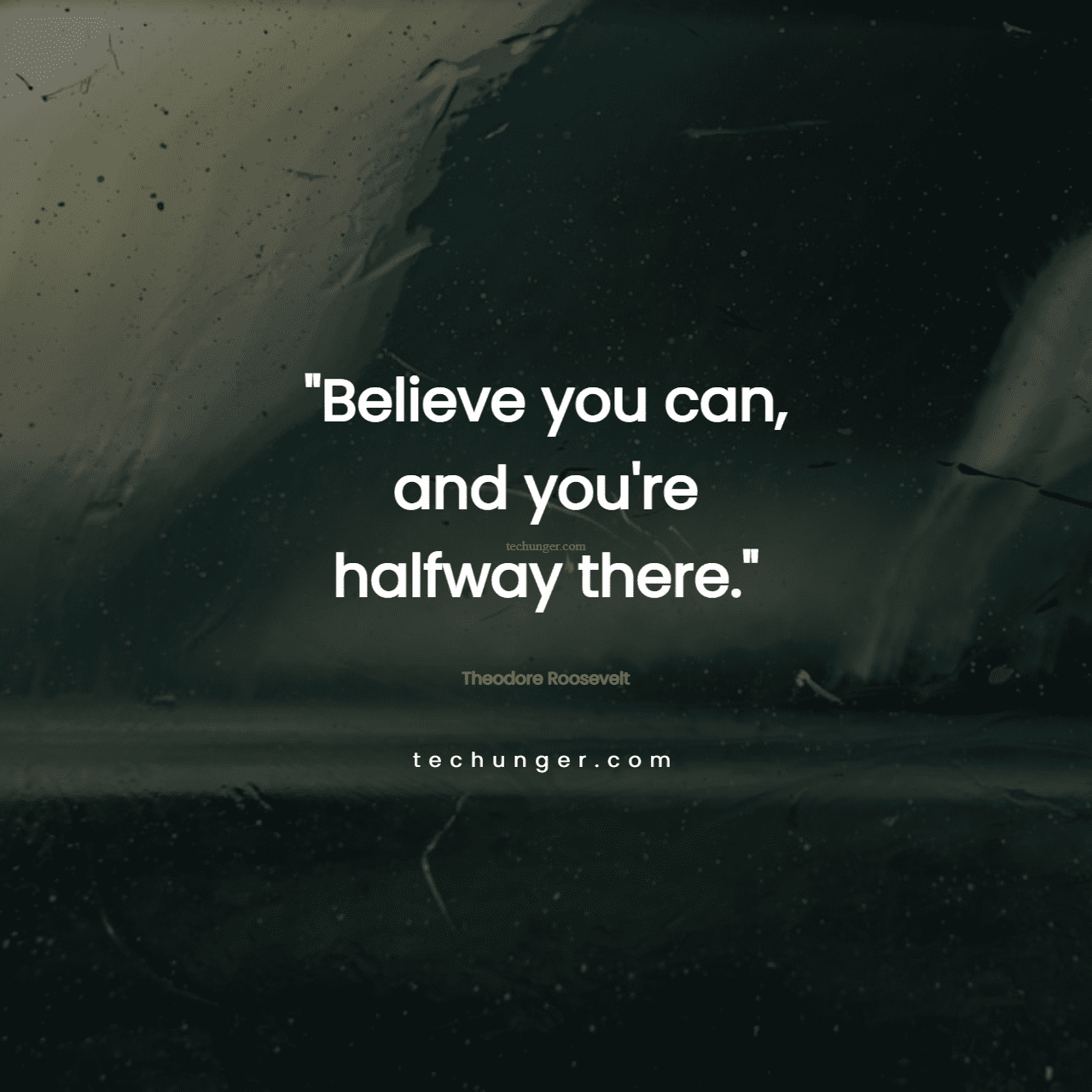 motivational,inspirational,quotes,Believe you can, and you're halfway there.
Theodore Roosevelt